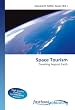 Space Tourism Traveling Beyond Earth