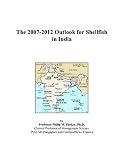 The 2007-2012 Outlook for Shellfish in India