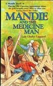 The Medicine Man by Lois Gladys Leppard