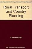 Rural transport and country planning