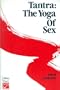 Tantra: Yoga of Sex