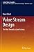Value Stream Design: The Way Towards a Lean Factory (Lecture Notes in Logistics)