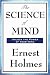 The Science of Mind