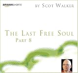 The Last Free Soul - Part 8