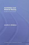 Aesthetics and Material: Aesthetics Naturalized