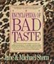 Encyclopedia of Bad Taste