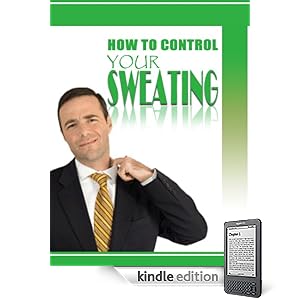 How to Control Your Sweating
