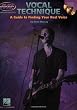 Vocal Technique - A Guide to Finding Your Real Voice: Book with Two CDs (Essential Concepts)