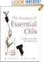 The Directory of Essential Oils: Includes More Than 80 Essential Oils