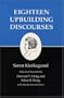 Eighteen Upbuilding Discourses : Kierkegaard's Writings, Vol. 5