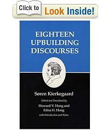 Eighteen Upbuilding Discourses : Kierkegaard's Writings, Vol. 5
