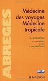 M�decine des voyages : M�decine tropicale