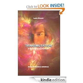 TRANSMUTATION A Novel about Eternal Love