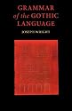 Grammar of the Gothic Language