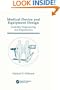 Medical Device and Equipment Design: Usability Engineering and Ergonomics