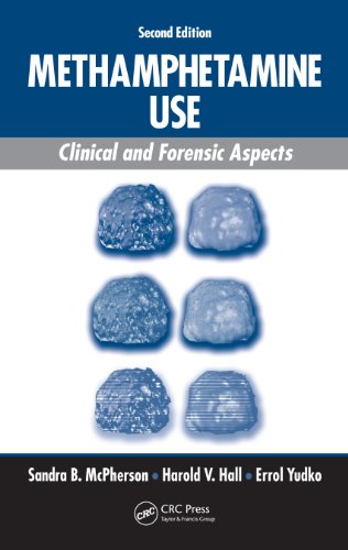 Methamphetamine Use: Clinical and Forensic Aspects, Second Edition (Pacific Institute Series on Forensic Psychology)