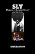 Sly: the Lives of Sylvester Stewart and Sly Stone