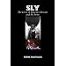 Sly: the Lives of Sylvester Stewart and Sly Stone