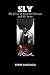 Sly: the Lives of Sylvester Stewart and Sly Stone