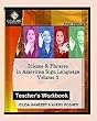 Idioms & Phrases In American Sign Language, Teacher's Workbook: A Teacher's Guide In Teaching Idioms & Phrases In American Sign Language. (Volume 1) [TEACHER'S EDITION] (Paperback)