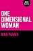 One Dimensional Woman