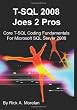 T-SQL 2008 Joes 2 Pros: Core T-SQL Coding Fundamentals For Microsoft SQL Server 2008