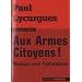 Aux armes citoyens ! : Plaidoyer pour l'autod�fense