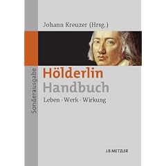 H�lderlin-Handbuch: Leben - Werk - Wirkung
