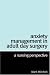 Search : Anxiety Management in Adult Day Surgery: A Nursing Perspective