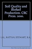 Soil quality and biofuel production