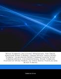 Wind Turbines, including: Windshare, Yaw Drive, Airborne Wind Turbine, Lamma Winds, Small Wind Turbine, Fuhrländer Wind Turbine Laasow, Wind Turbine ... Tip Speed Ratio, Vertical Axis Wind Turbine