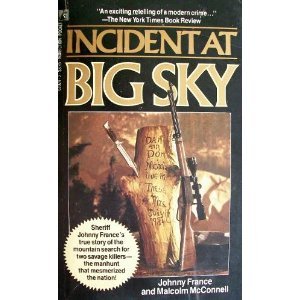 Incident At Big Sky