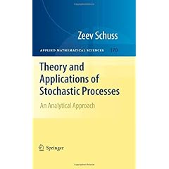 【クリックで詳細表示】Theory and Applications of Stochastic Processes： An Analytical Approach (Applied Mathematical Sciences) [ハードカバー]