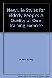New lifestyles for elderly people