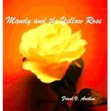 Mandy and the Yellow Rose