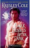 Dark Desires After Dusk [DARK DESIRES AFTER DUSK] [Mass Market Paperback]