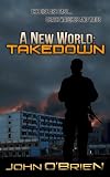 A New World: Takedown