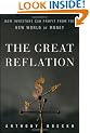 The Great Reflation: How Investors Can Profit from the New World of Money