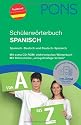 PONS Schülerwörterbuch Spanisch: Spanisch-Deutsch/Deutsch-Spanisch. 120.000 Stichwörter und Wendungen