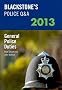 Blackstone's Police Q&A: General Police Duties 2013 (Blackstone's Police Manuals)