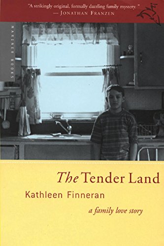 The Tender Land: A Family Love Story