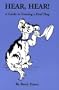 Hear, Hear!: A Guide to Training a Deaf Dog