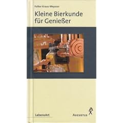 Kleine Bierkunde f�r Genie�er