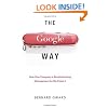 The Google Way: How One Company Is Revolutionizing Management as We Know It