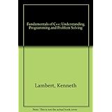 fundamentals of c  understanding programming and problem solving understanding programming  problem solving