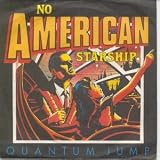 NO AMERICAN STARSHIP 7 INCH (7" 45) UK ELECTRIC 1976
