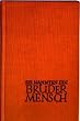 Sie nannten ihn Bruder Mensch - Roman