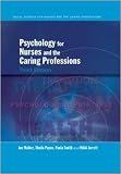 Psychology for Nurses and the Caring Professions (Social Science for Nurses and the Caring Professions)