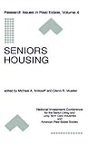 Seniors Housing (Research Issues in Real Estate)
