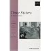 Three Sisters: A Comedy in Four Acts (Great Translations for Actors Series)